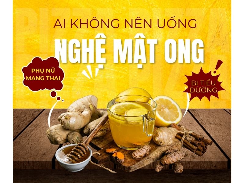 Ai không nên uống nghệ mật ong